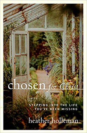 Chosen for Christ