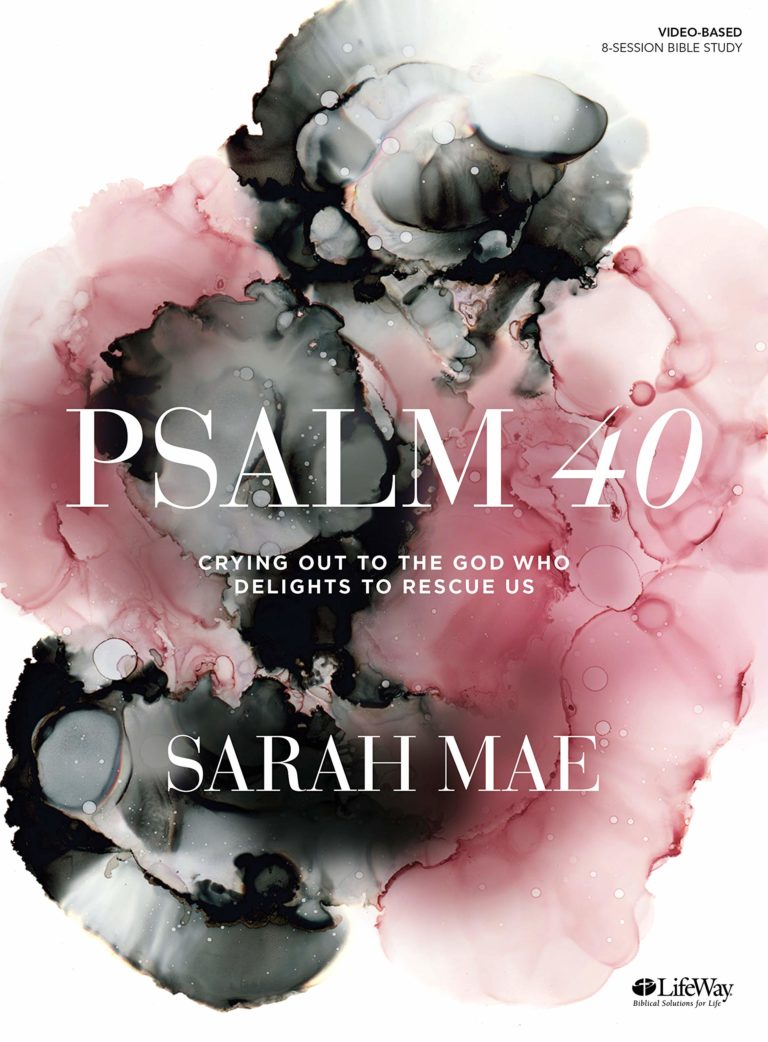 Psalm 40 Bible Study