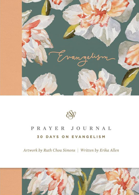 ESV Prayer Journal: 30 Days on Evangelism